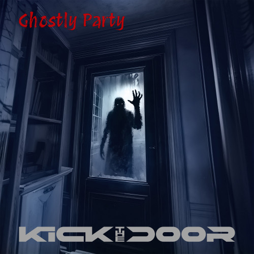 cover for track Ghostly Party of artist Kick the Door