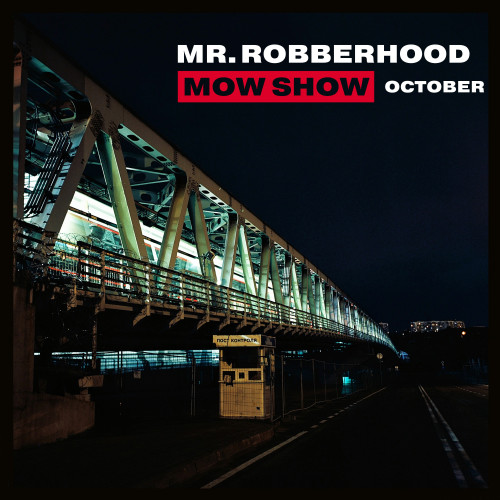 cover for track Mow Show October of artist Mr. Robberhood