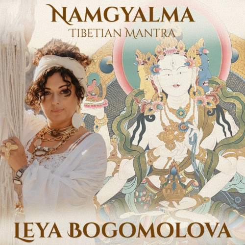 cover for track Namgyalma Tibetian Mantra of artist Leya Bogomolova