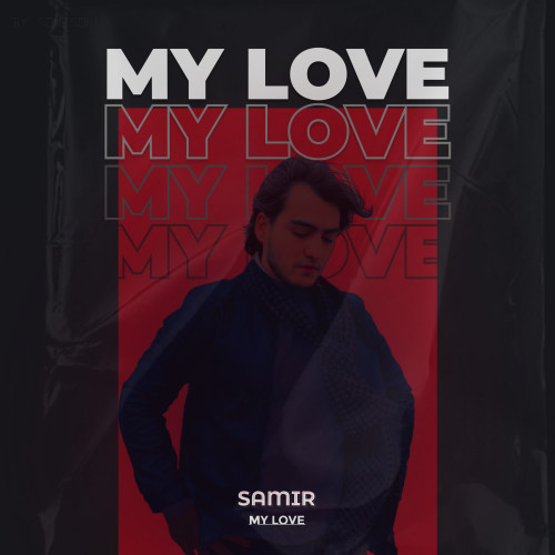 cover for track My love  of artist SAMIR