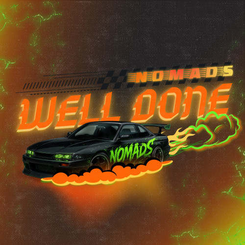 cover for track Well Done of artist Nomads