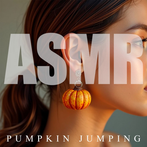 cover for track ASMR of artist Pumpkin Jumping