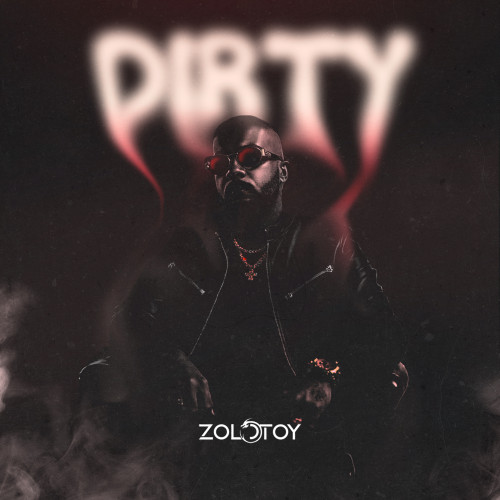 cover for track DIRTY of artist Zolotoy