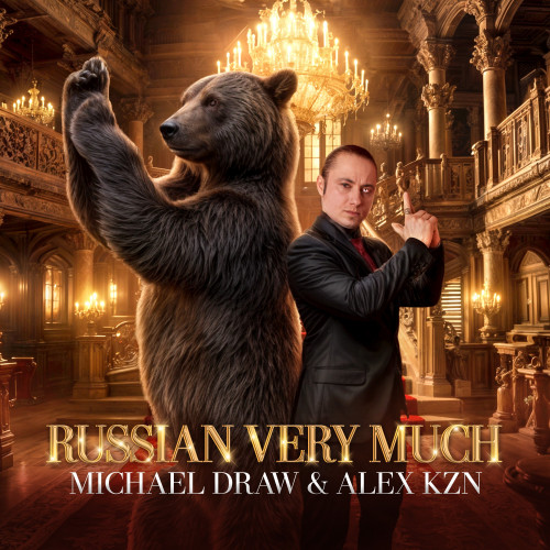 cover for track Russian very much of artist Michael Draw, Alex Kzn