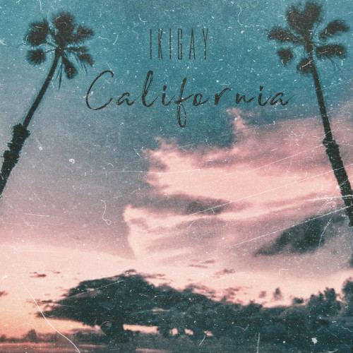 cover for track California of artist Ikigay