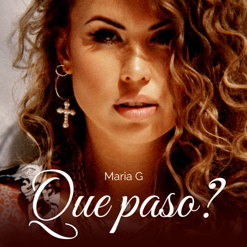 cover for track Que Paso? of artist Maria G