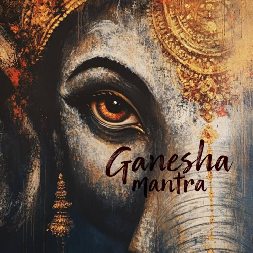 cover for track Ganesha Mantra of artist 5NOTA, EVARA, Dia Shine