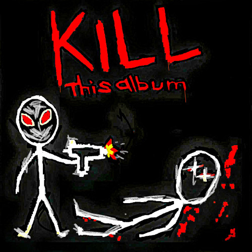 cover for track KILL THIS ALBUM of artist CMH