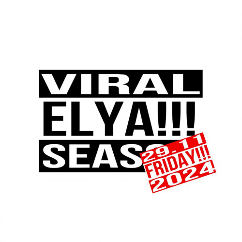 cover for track ELYA VIRAL SEASON!!! of artist elyaplugg!