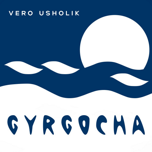 cover for track Gyrgocha of artist Vero Usholik