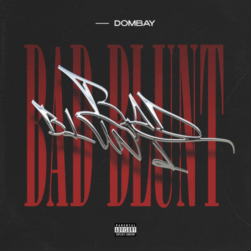 cover for track Bad Blunt of artist Dombay