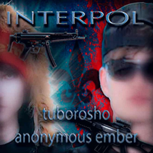 cover for track Interpol of artist tuborosho, Anonymous Ember 