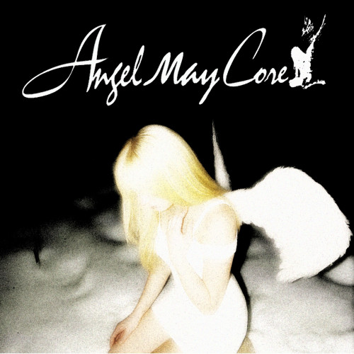 cover for track ANGEL MAY CORE of artist DRILBIT