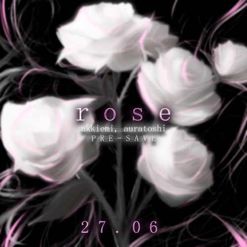 cover for track rose of artist akkiemi, auratoshi