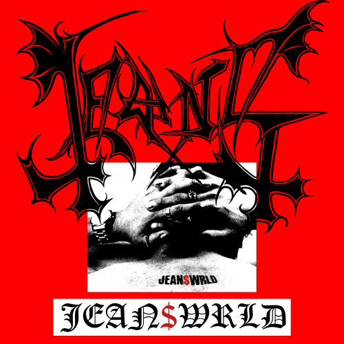 cover for track JEAN$WRLD of artist JEAN$