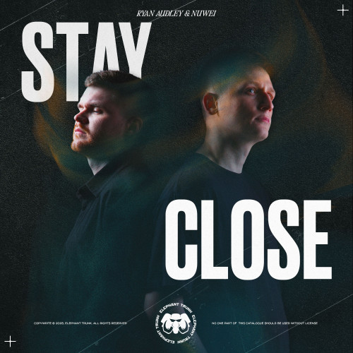 cover for track Stay close of artist Ryan Audley & Nuwei