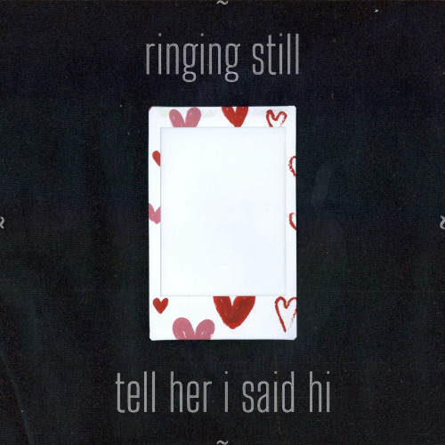 cover for track tell her i said hi of artist Ringing Still