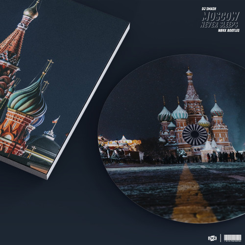 DJ Smash - Moscow Never Sleeps (NØKK Bootleg) thumbnail