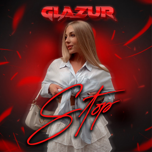 cover for track Stop of artist Glazur